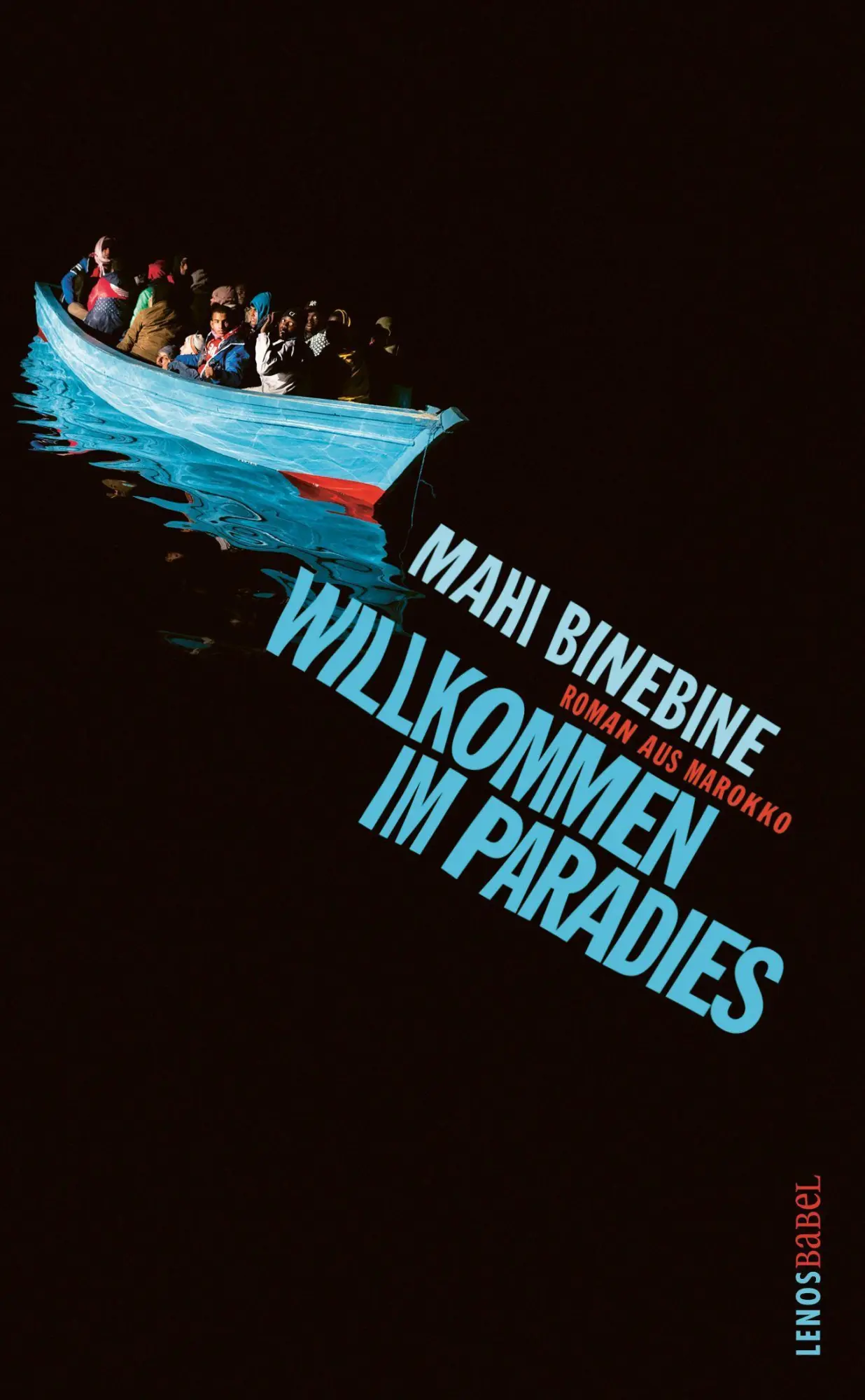 Cover: 9783857878435 | Willkommen im Paradies | Roman aus Marokko | Mahi Binebine | Buch
