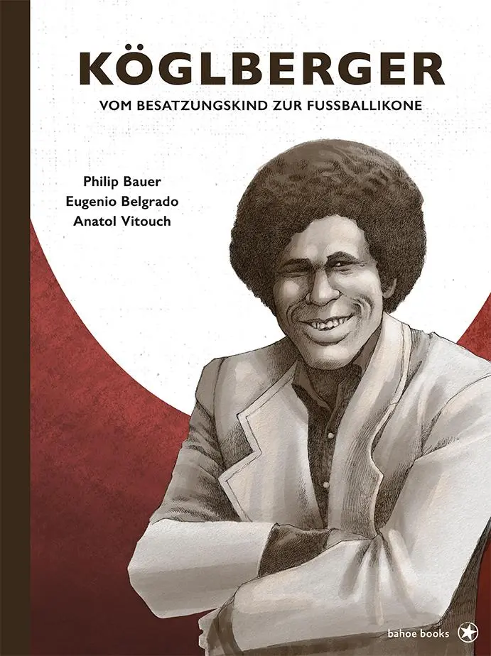 Cover: 9783903478435 | Köglberger | Vom Besatzungskind zur Fußballikone | Philip (u. a.)