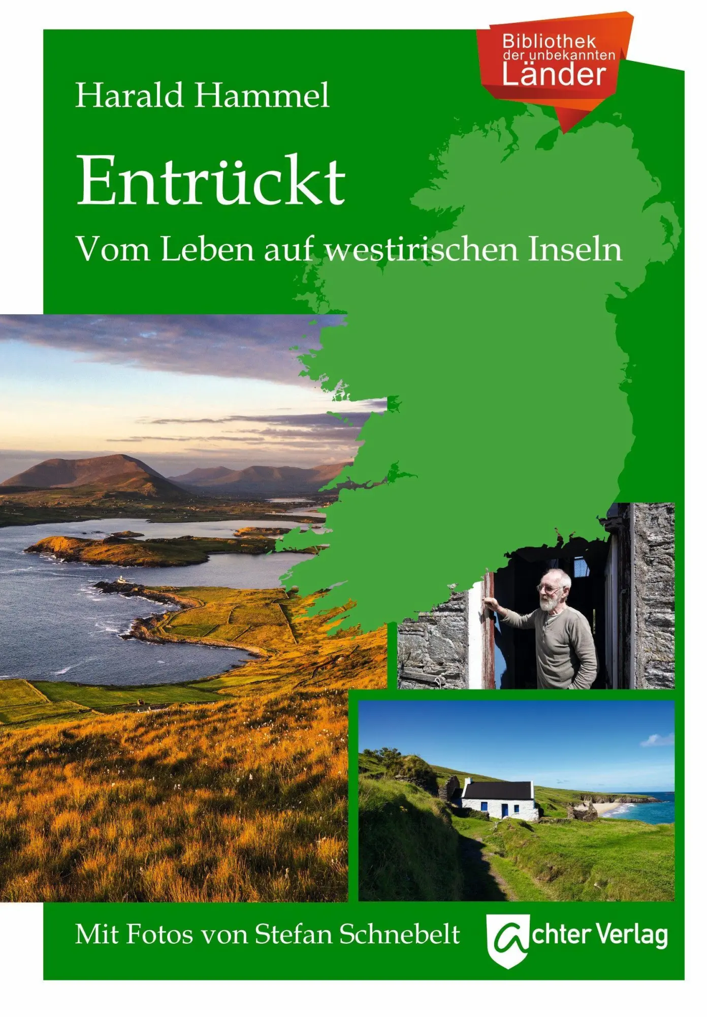 Cover: 9783948028435 | Entrückt | Vom Leben auf westirischen Inseln | Harald Hammel | Buch