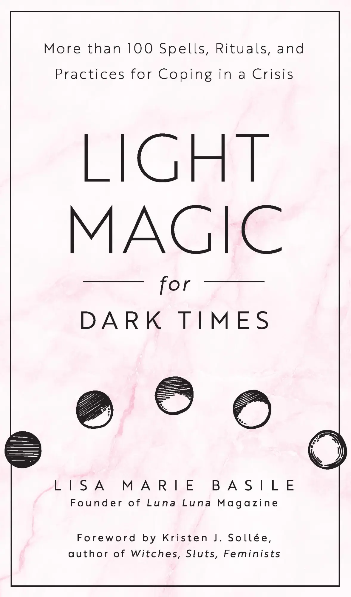 Cover: 9781592338535 | Light Magic for Dark Times | Lisa Marie Basile | Buch | Gebunden