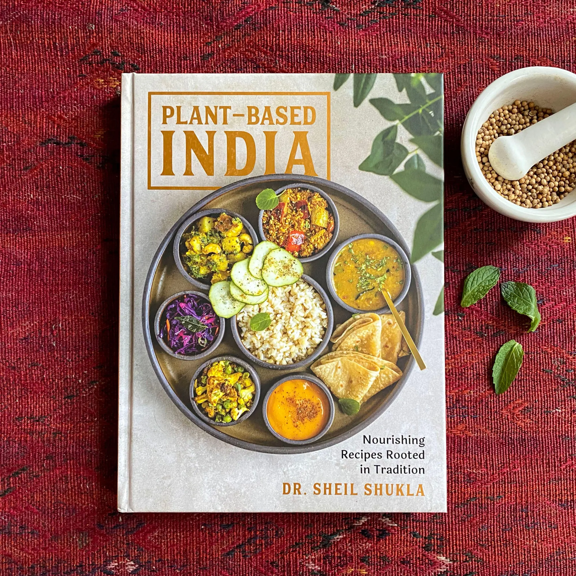 Bild: 9781615198535 | Plant-Based India | Nourishing Recipes Rooted in Tradition | Shukla