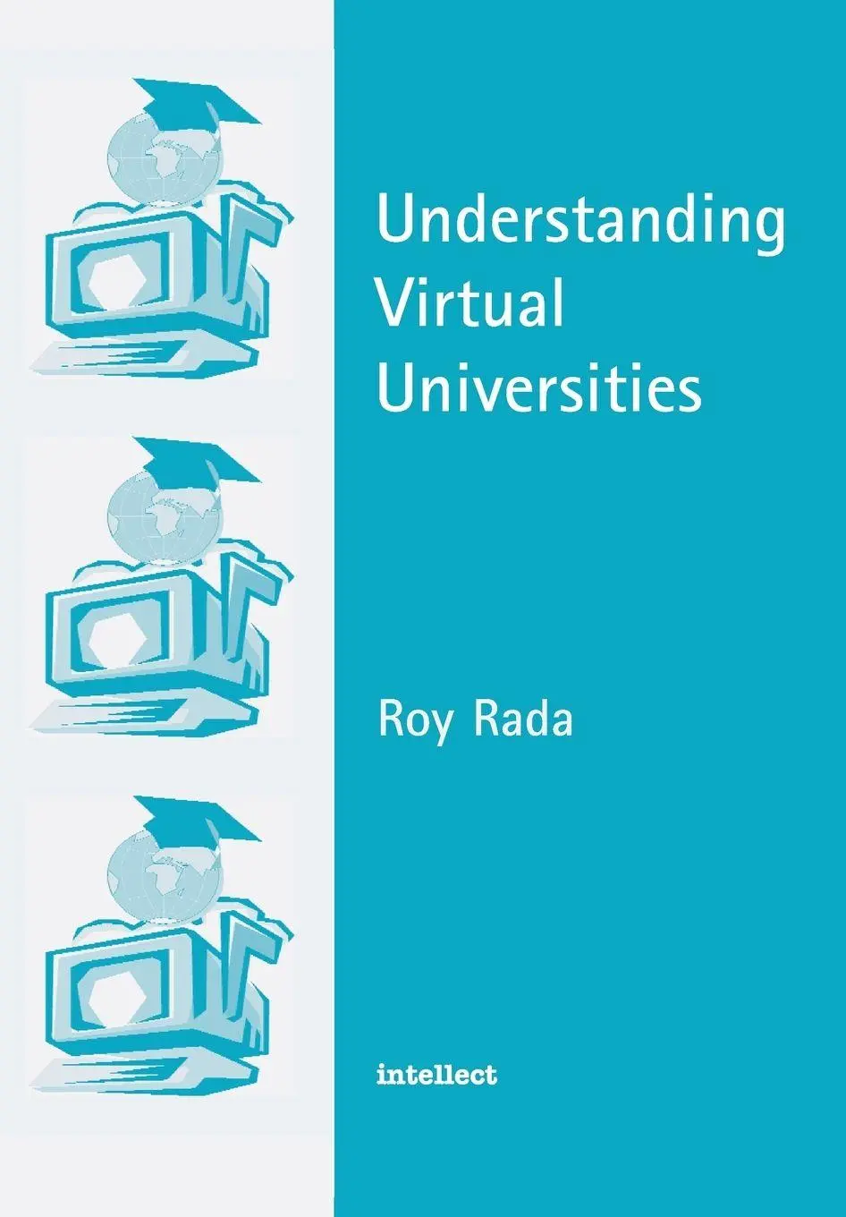 Cover: 9781841508535 | Understanding Virtual Universities | Roy Rada | Taschenbuch | Englisch