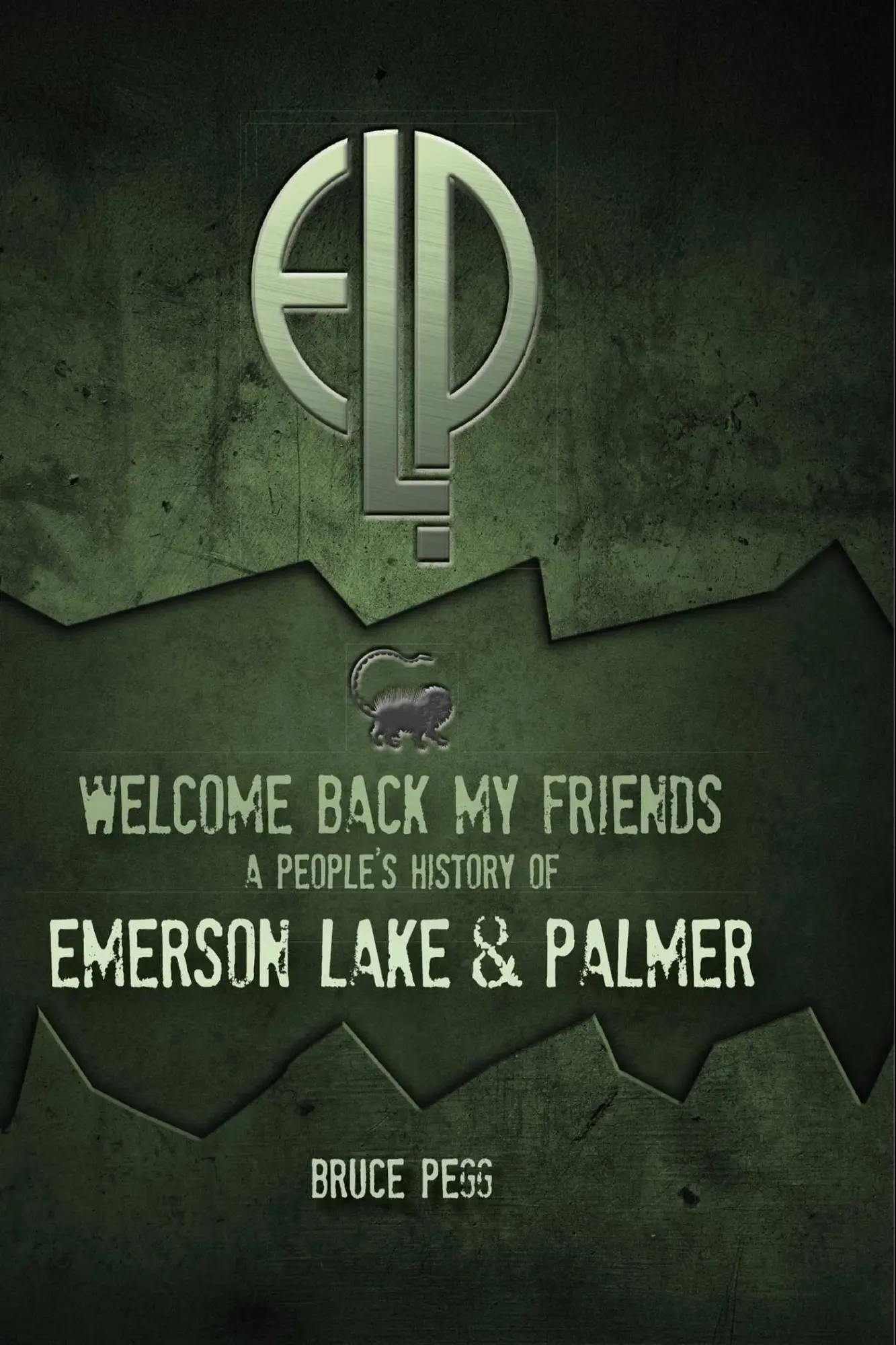 Cover: 9781915858535 | Welcome Back My Friends | A People's History of Emerson, Lake &amp; Palmer