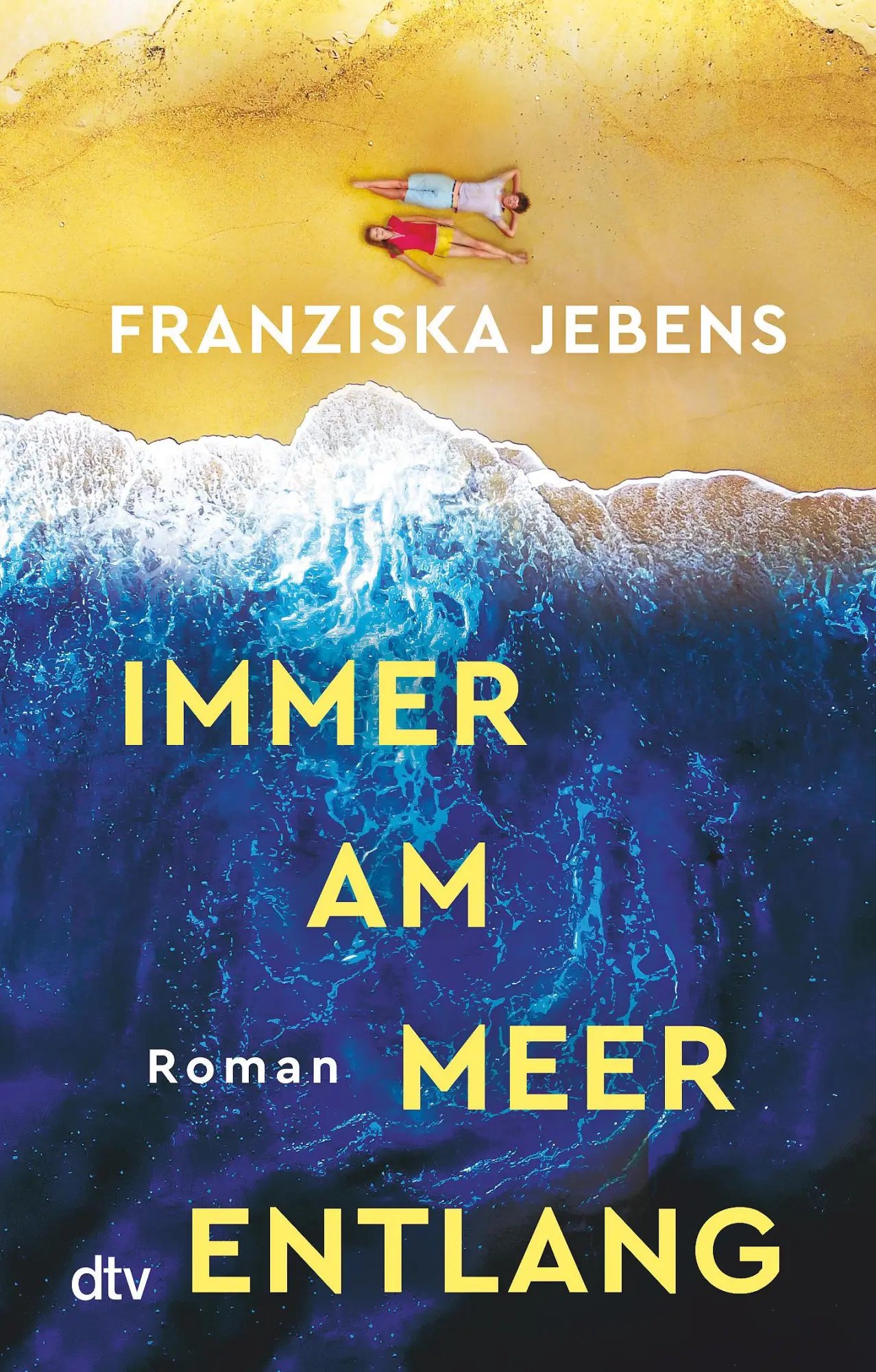 Cover: 9783423218535 | Immer am Meer entlang | Franziska Jebens | Taschenbuch | 416 S. | 2023