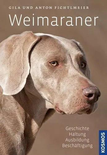 Cover: 9783440118535 | Weimaraner | Geschichte, Haltung, Ausbildung, Zucht | Buch | 192 S.