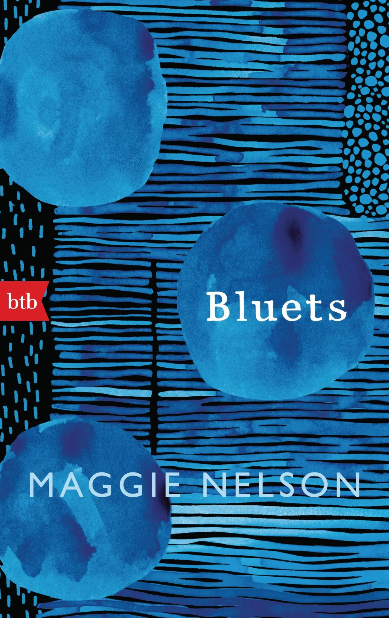Cover: 9783442718535 | Bluets | Maggie Nelson | Taschenbuch | 112 S. | Deutsch | 2021 | btb