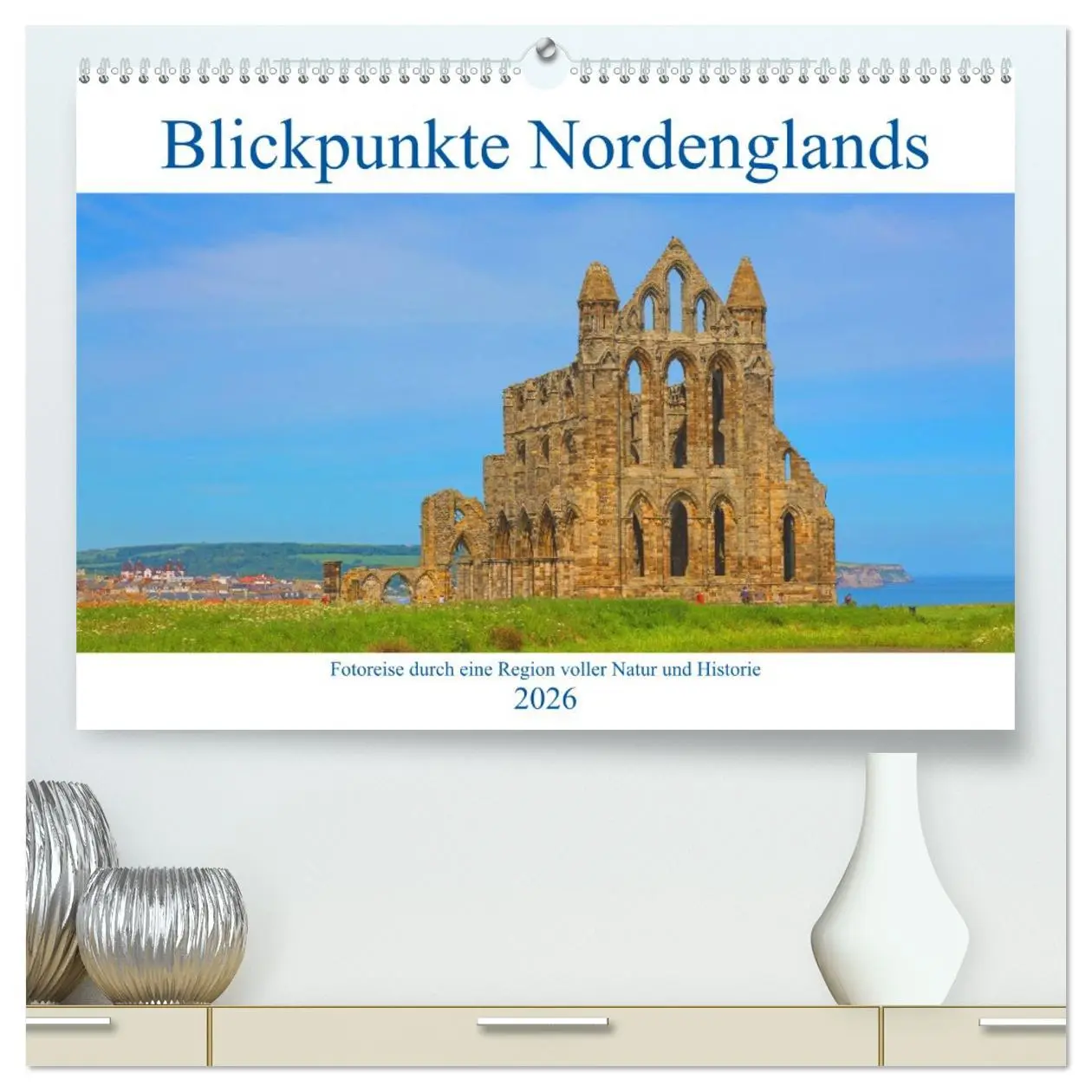Cover: 9783457738535 | Blickpunkte Nordenglands (hochwertiger Premium Wandkalender 2026...