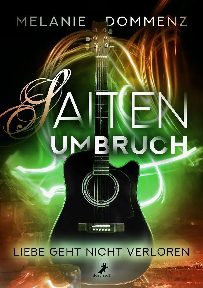 Cover: 9783960898535 | Saiten-Umbruch 3 | Liebe geht nicht verloren | Melanie Dommenz | Buch