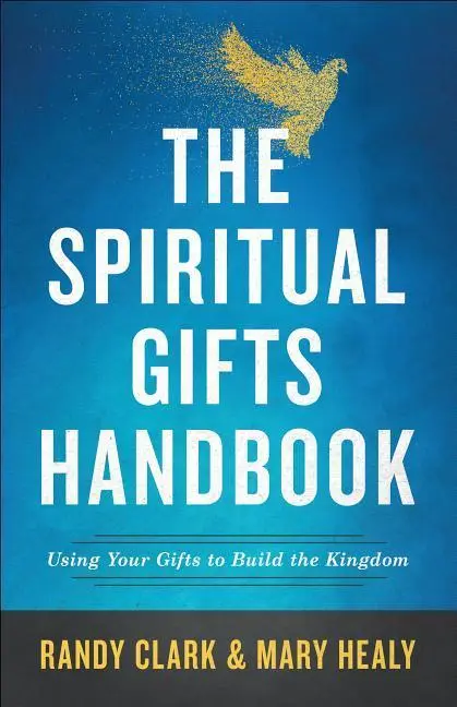 Cover: 9780800798635 | The Spiritual Gifts Handbook | Using Your Gifts to Build the Kingdom