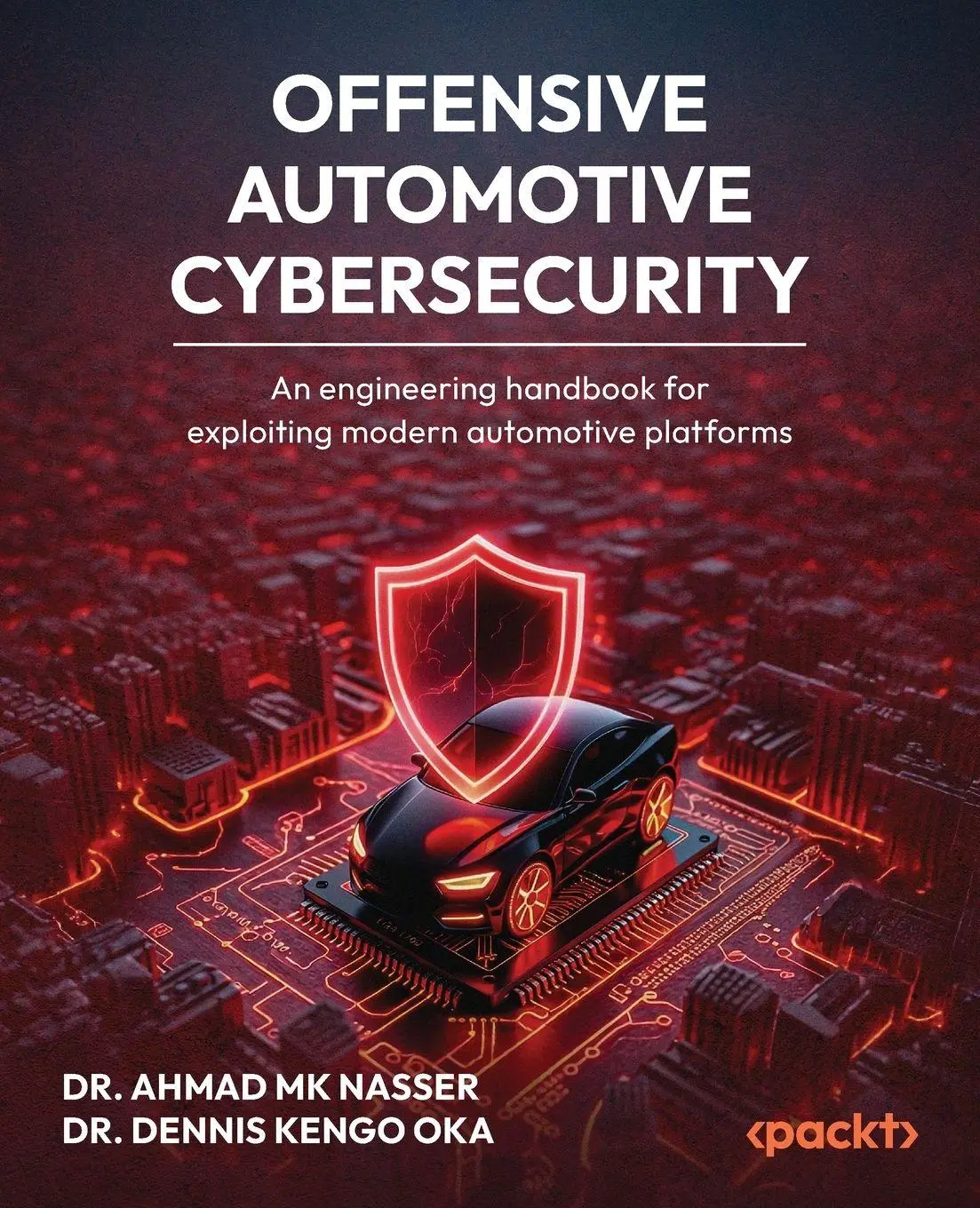 Cover: 9781836648635 | Offensive Automotive Cybersecurity | Ahmad Mk Nasser (u. a.) | Buch