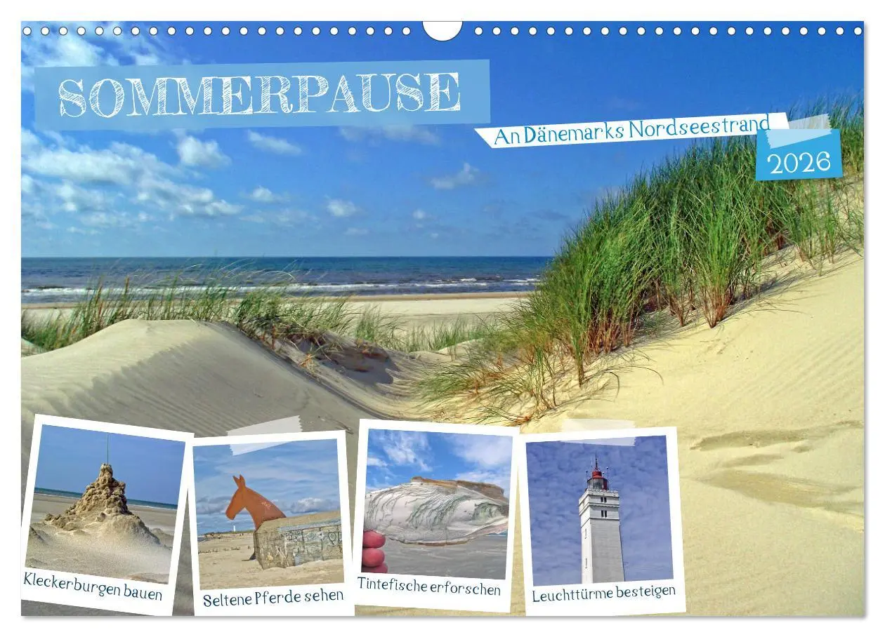 Cover: 9783457588635 | Sommerpause - An Dänemarks Nordseestrand (Wandkalender 2026 DIN A3...