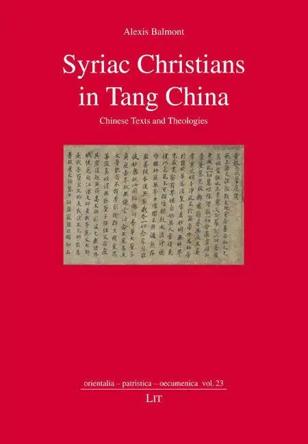 Cover: 9783643918635 | Syriac Christians in Tang China | Chinese Texts and Theologies | Buch