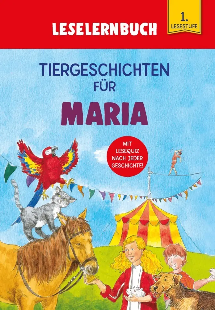 Cover: 9783849938635 | Tiergeschichten für Maria - Leselernbuch 1. Lesestufe | Kessel | Buch