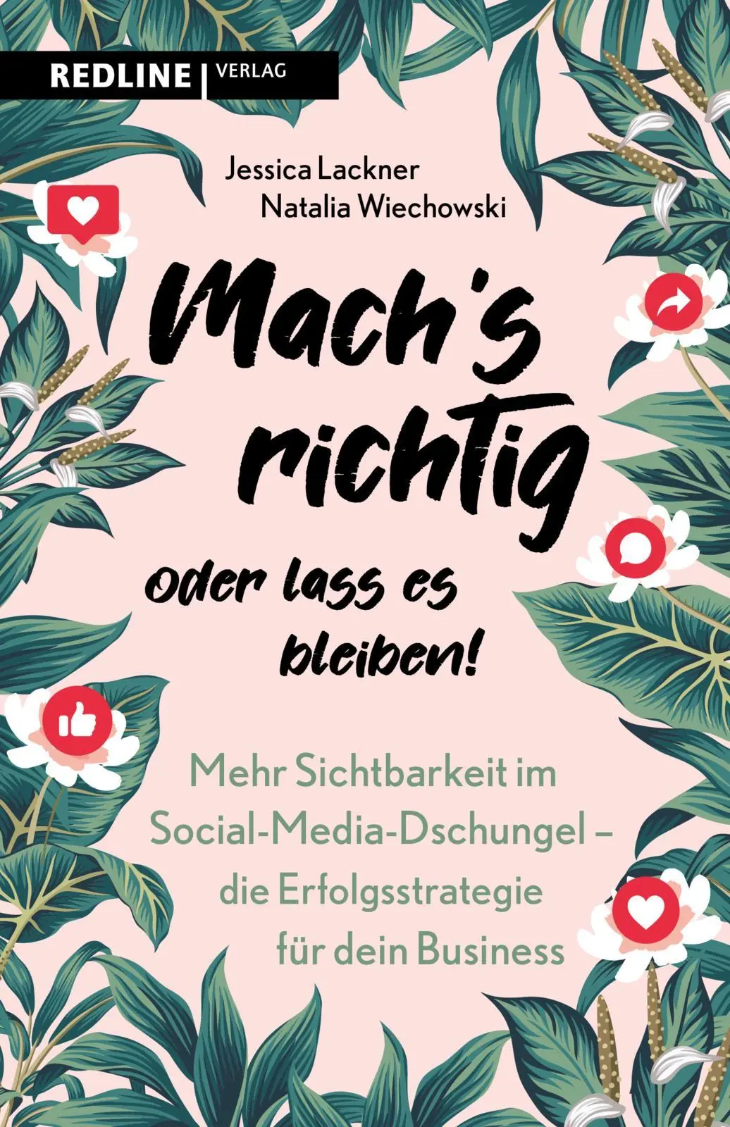 Cover: 9783868818635 | Machs richtig oder lass es bleiben! | Jessica Lackner (u. a.) | Buch
