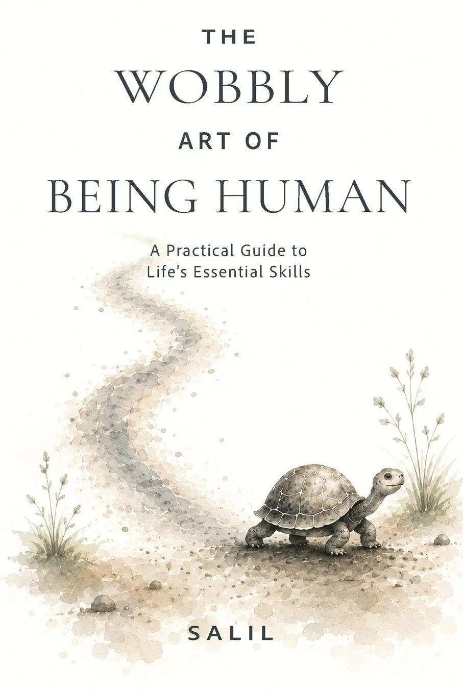 Cover: 9798185278635 | The Wobbly Art of Being Human | Salil Ganeriwal | Taschenbuch | 2026