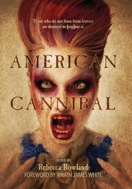 Cover: 9798986358635 | American Cannibal | Rebecca Rowland | Buch | Gebunden | Englisch