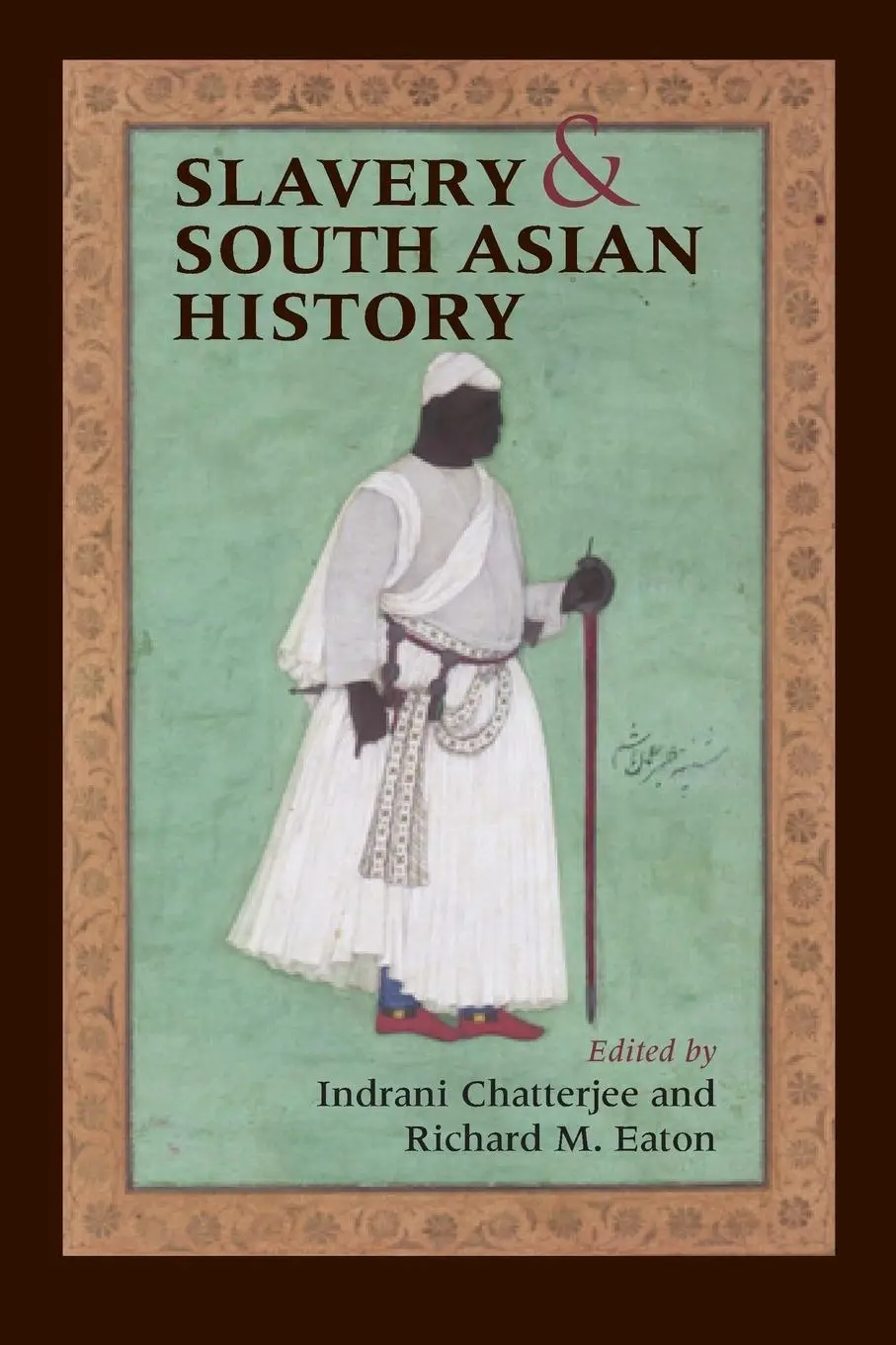 Cover: 9780253218735 | Slavery and South Asian History | Indrani Chatterjee (u. a.) | Buch