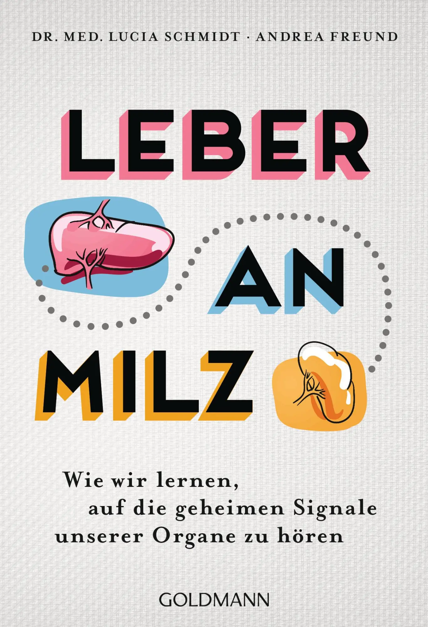 Cover: 9783442178735 | Leber an Milz | Andrea Freund (u. a.) | Taschenbuch | 304 S. | Deutsch