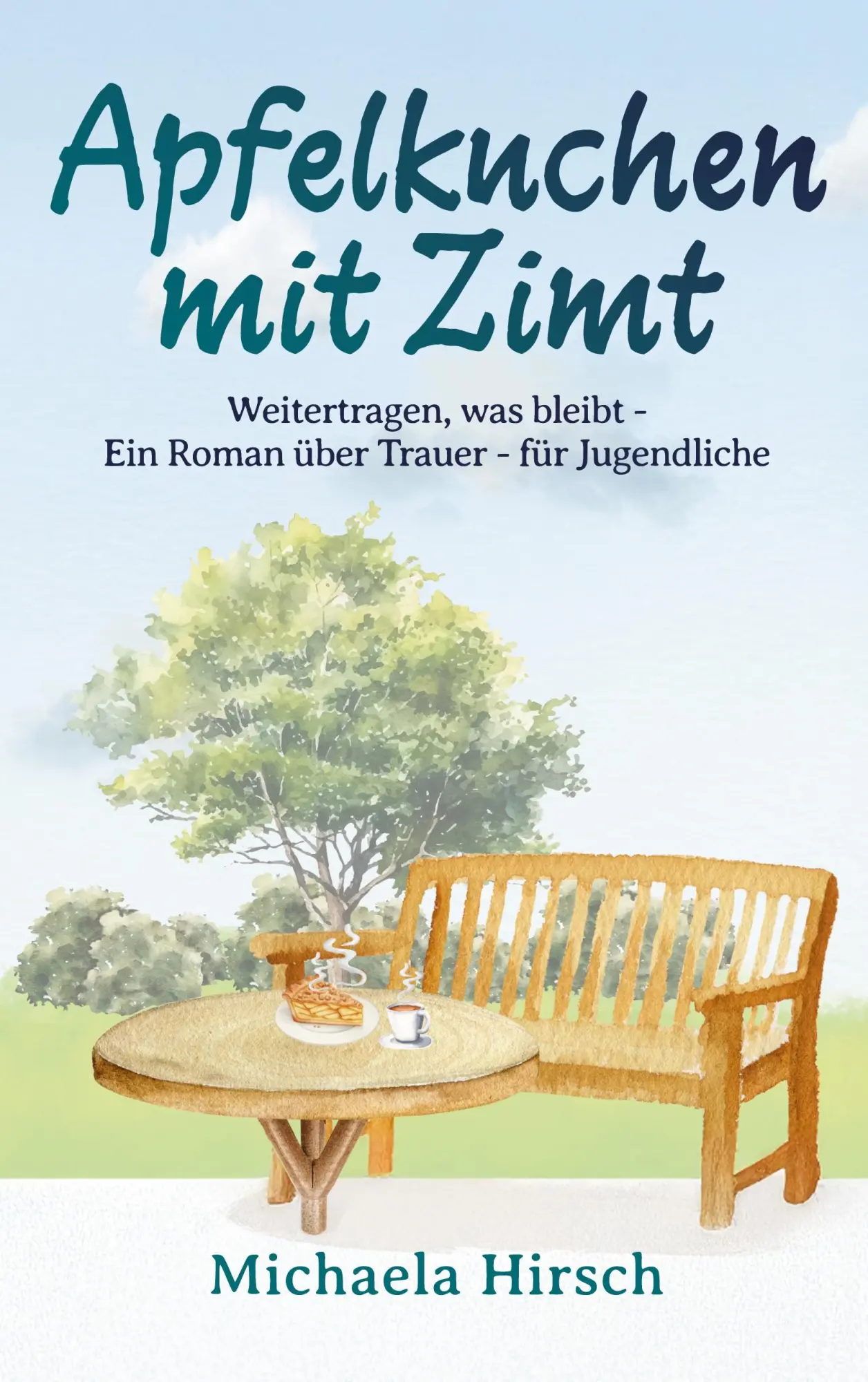 Cover: 9783696308735 | Apfelkuchen mit Zimt | Michaela Hirsch | Taschenbuch | 202 S. | 2026