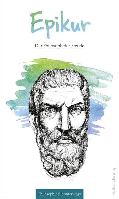 Cover: 9783954628735 | Epikur | Der Philosoph der Freude | Florian Russi | Taschenbuch | 2018