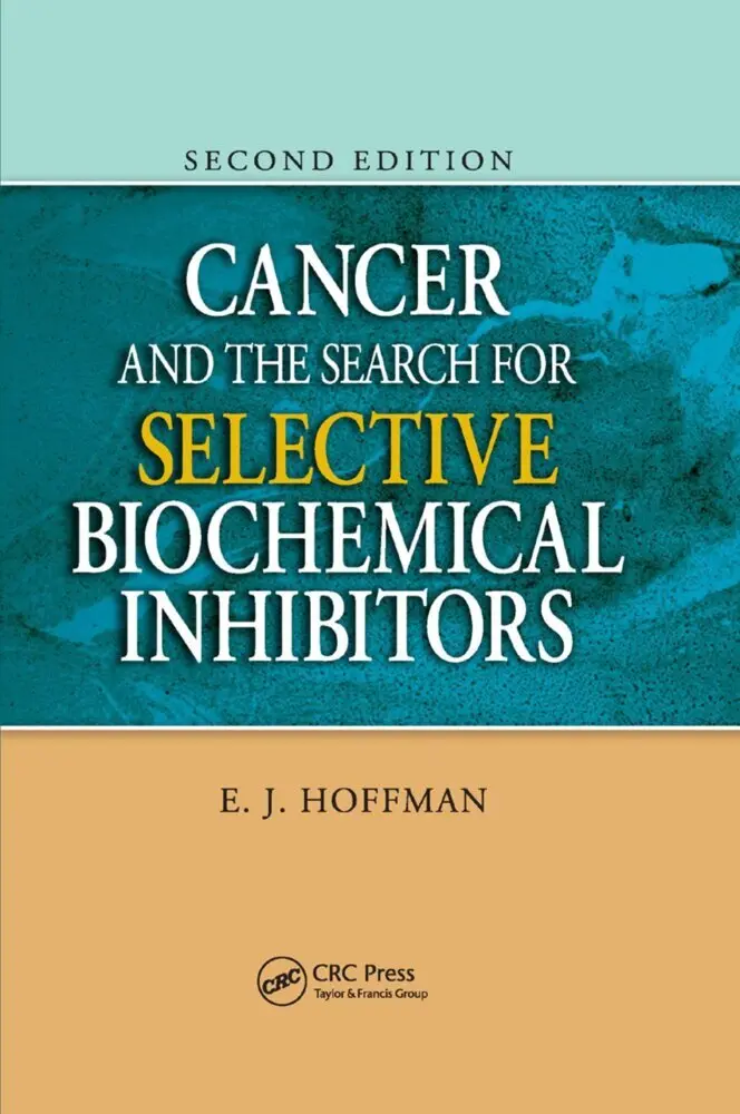Cover: 9780367388935 | Cancer and the Search for Selective Biochemical Inhibitors | Hoffman