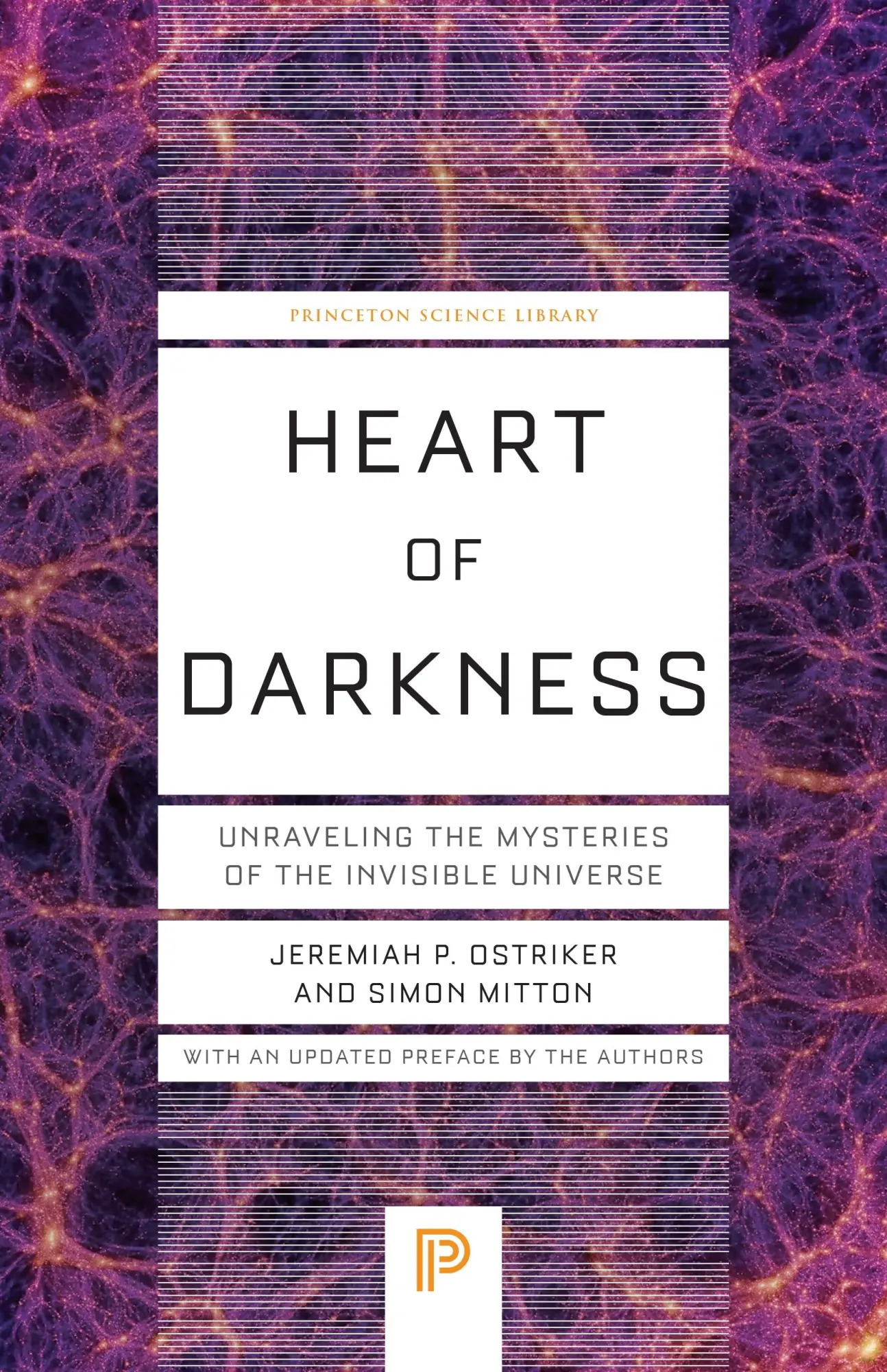 Cover: 9780691258935 | Heart of Darkness | Unraveling the Mysteries of the Invisible Universe