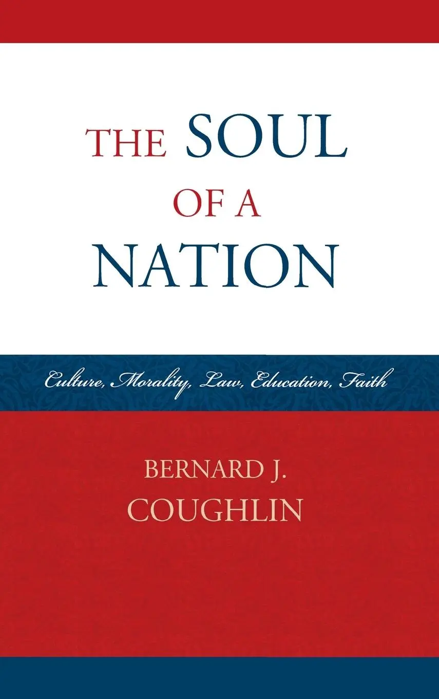 Cover: 9780761858935 | The Soul of a Nation | Culture, Morality, Law, Education, Faith | Buch