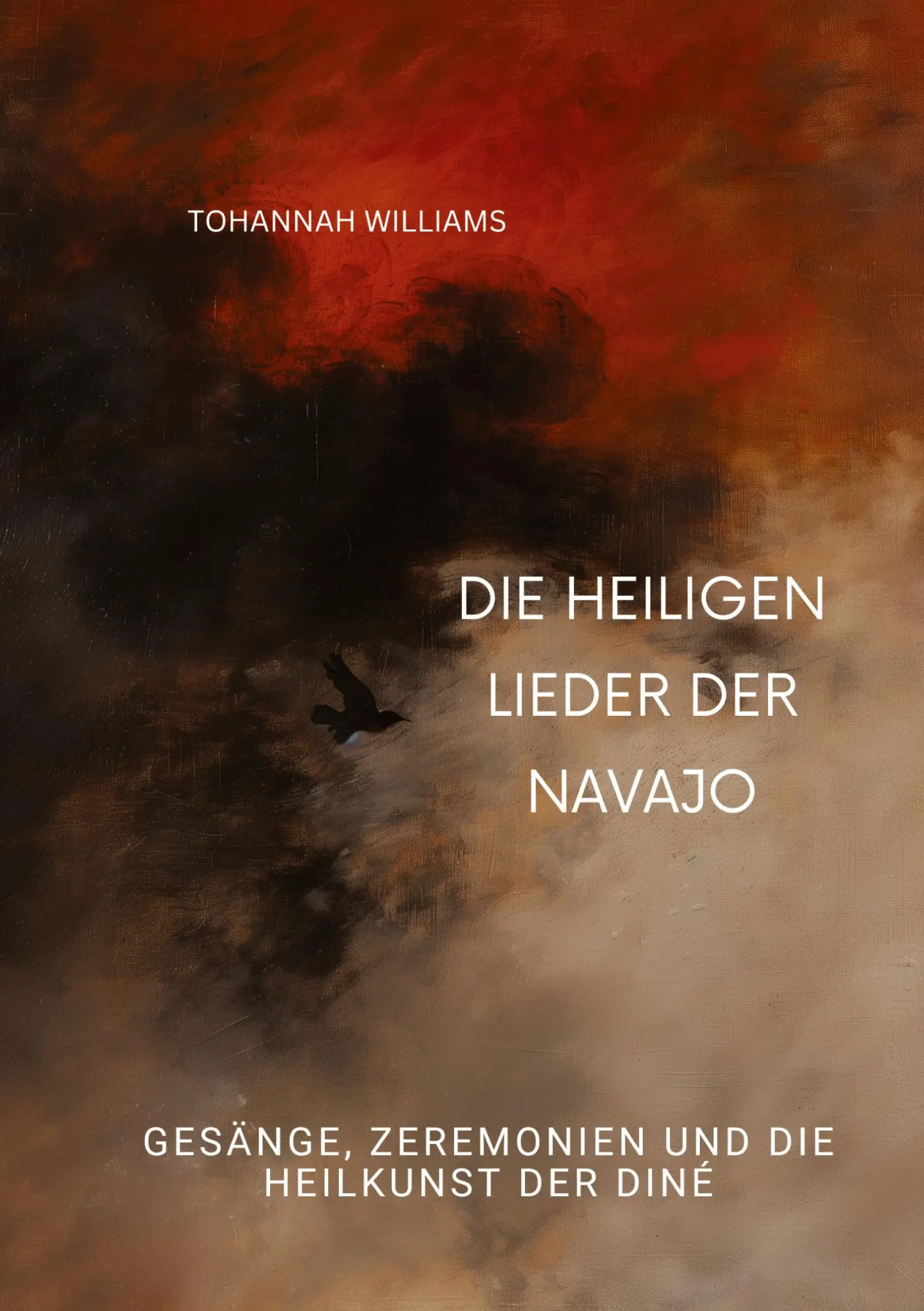 Cover: 9783384298935 | Die heiligen Lieder der Navajo | Tohannah Williams | Taschenbuch