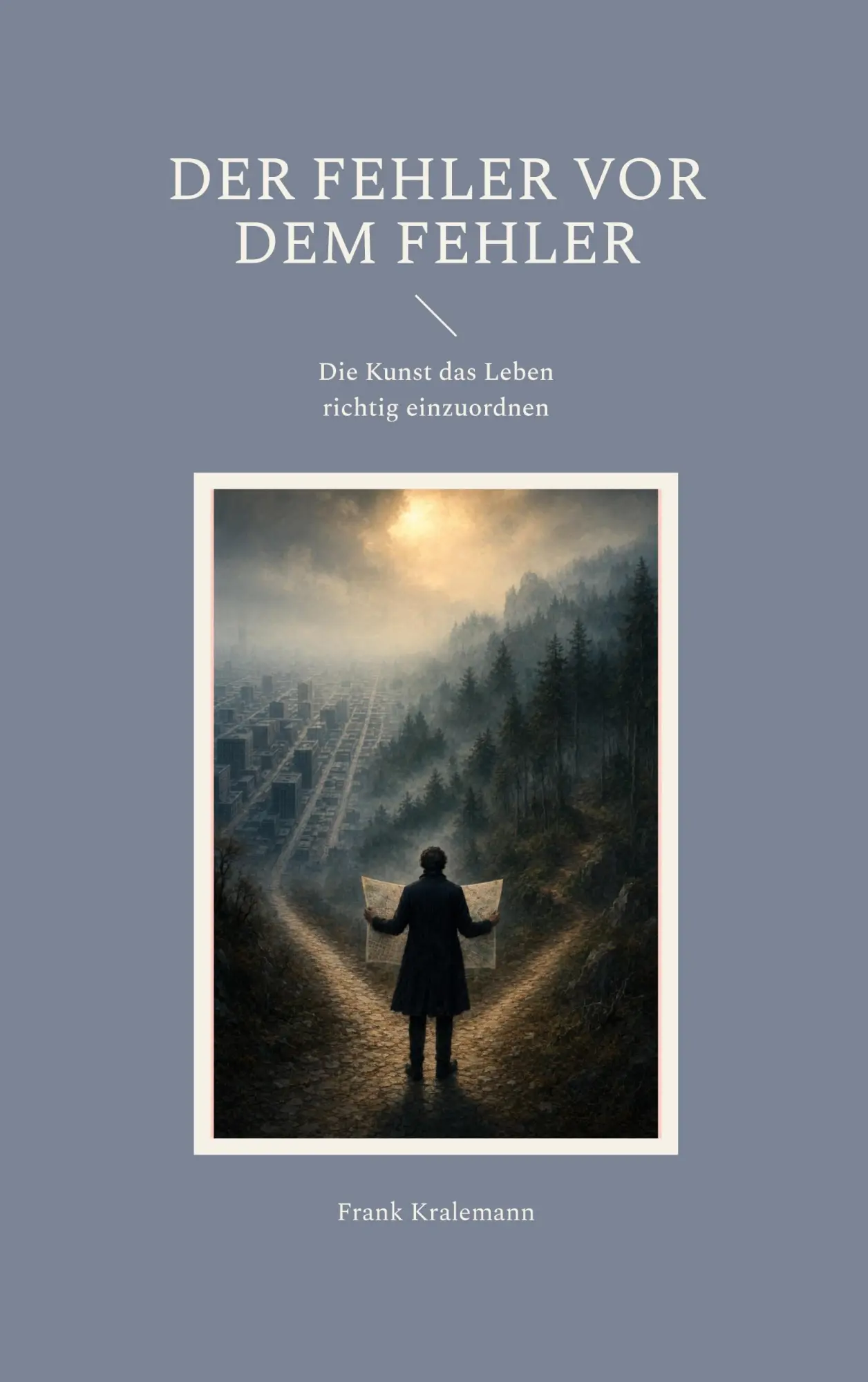 Cover: 9783696388935 | Der Fehler vor dem Fehler | Die Kunst das Leben richtig einzuordnen