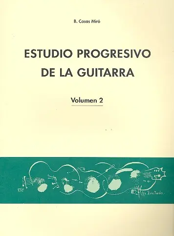 Cover: 9788415928935 | Estudio Progresivo de la Guitarra Vol. 2 | B. Casas Miró | Buch