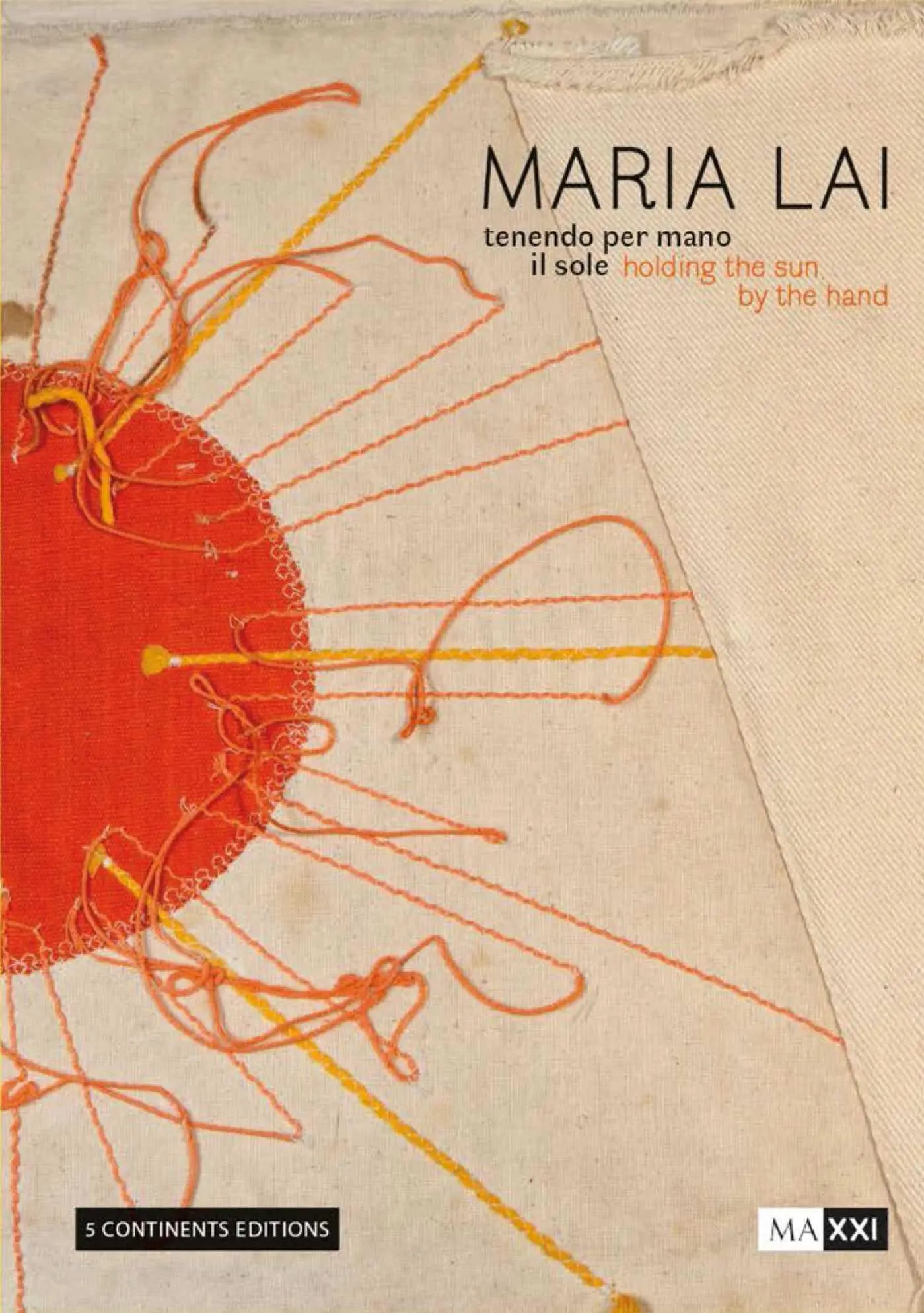 Cover: 9788874398935 | Maria Lai. Holding the Sun by the Hand | Maria Alicata (u. a.) | Buch