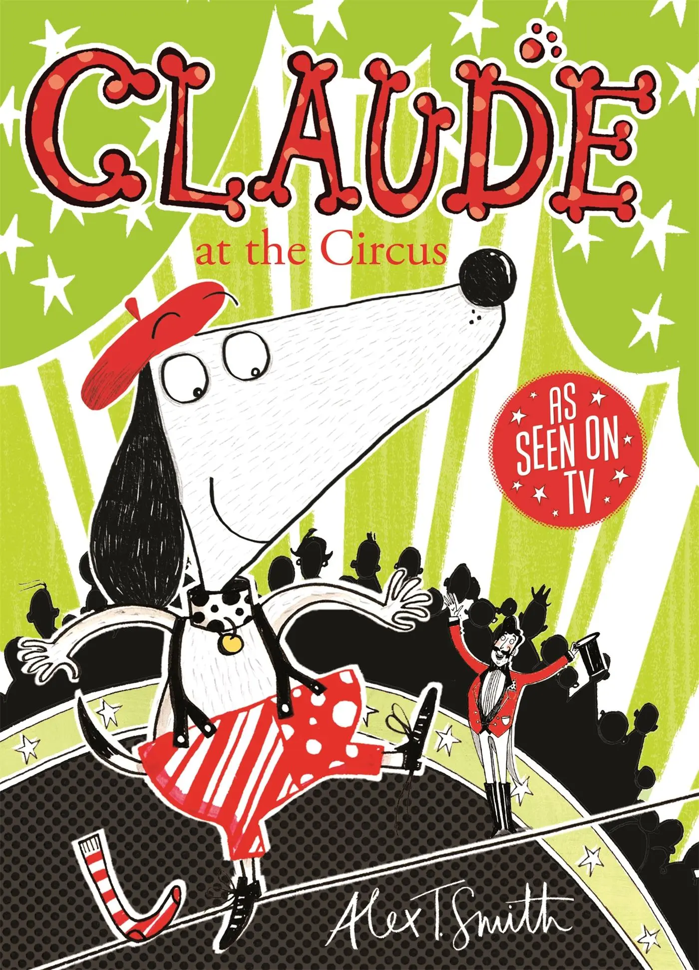 Cover: 9780340999035 | Claude at the Circus | Alex T. Smith | Taschenbuch | Englisch | 2012