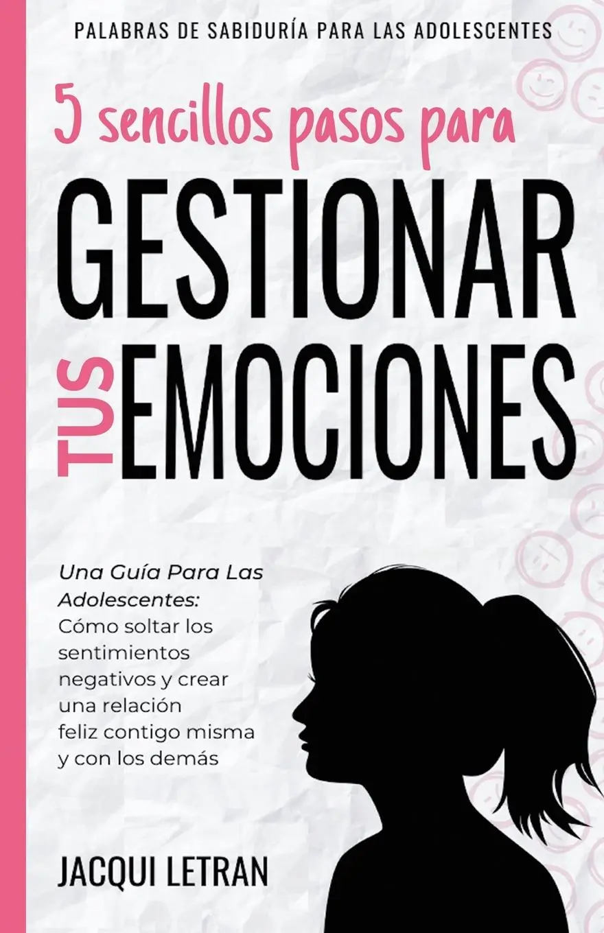 Cover: 9781952719035 | 5 sencillos pasos para gestionar tus emociones | Jacqui Letran | Buch