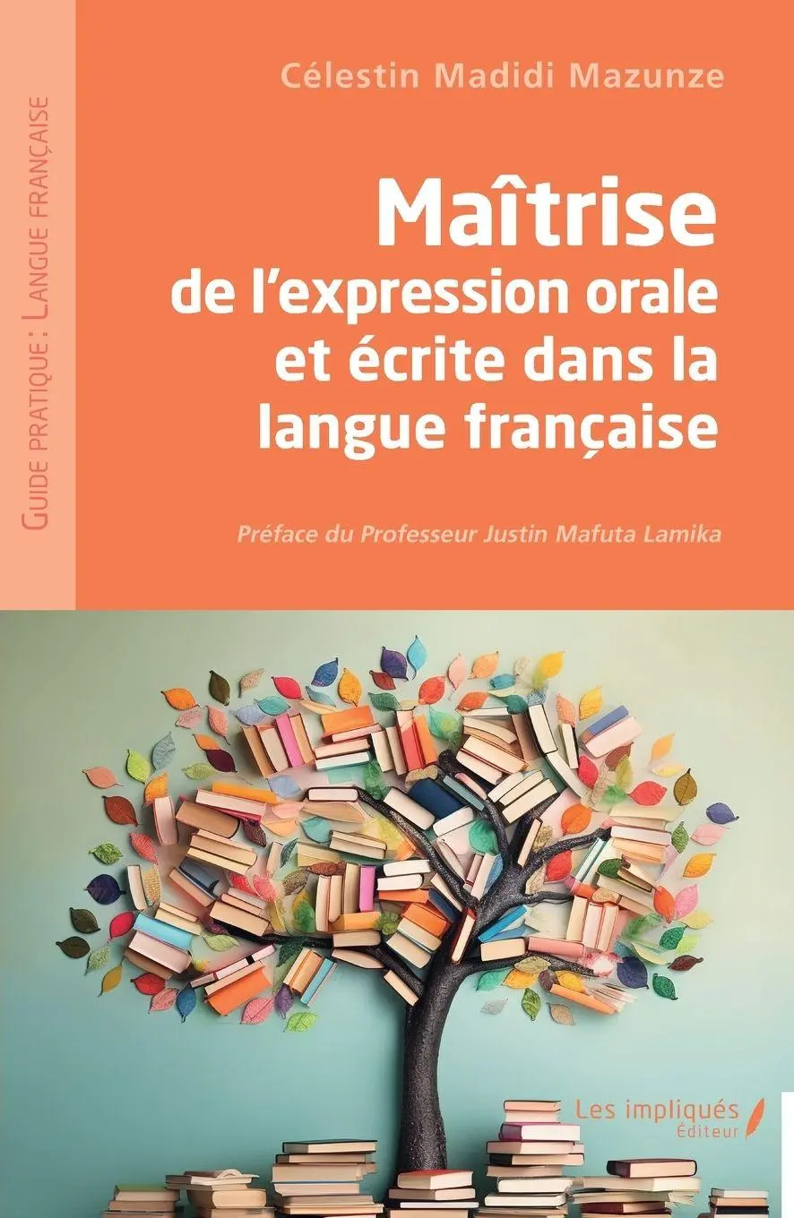 Cover: 9782385419035 | Maîtrise de l'expression orale et écrite dans la langue française
