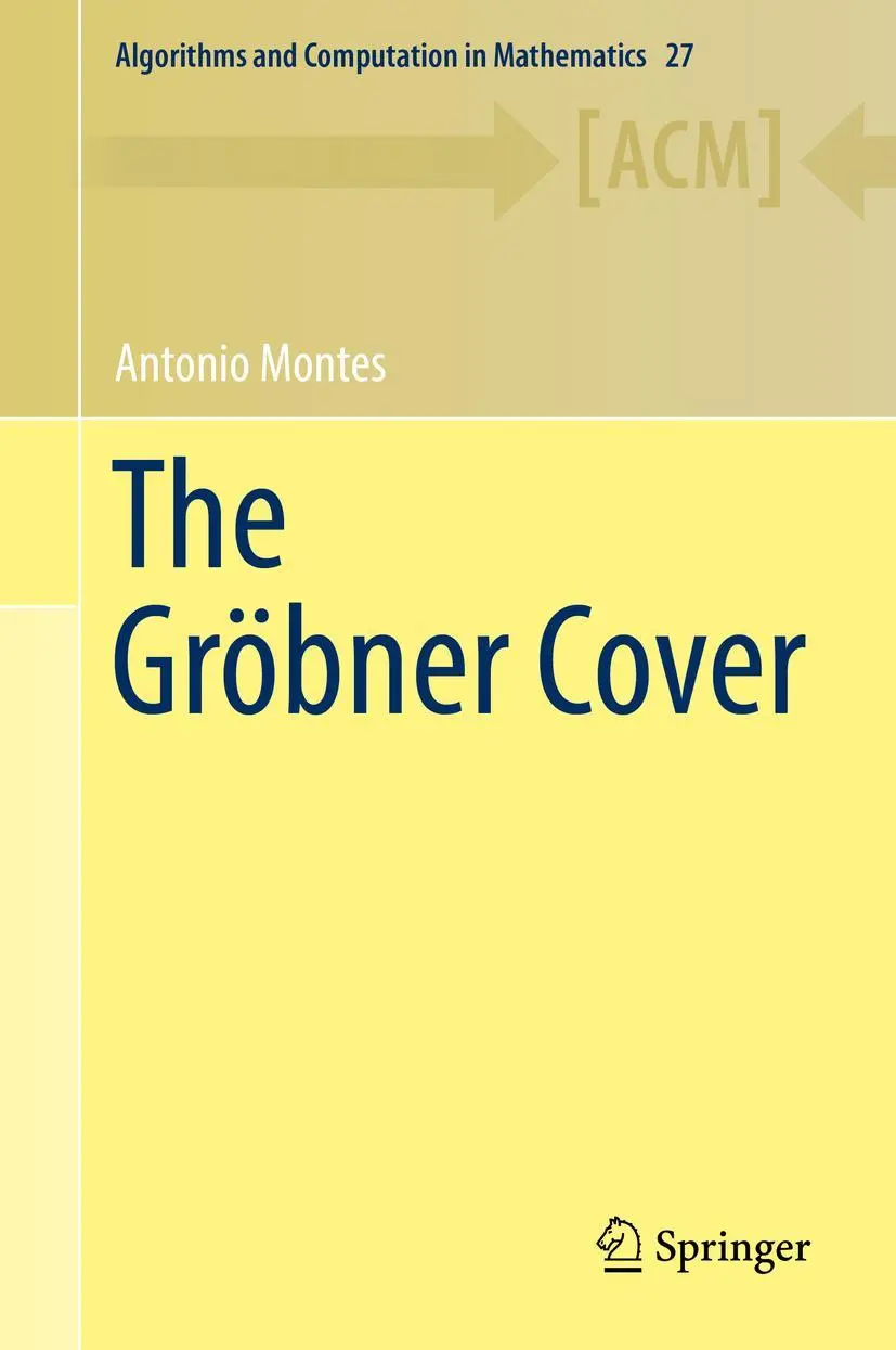 Cover: 9783030039035 | The Gröbner Cover | Antonio Montes | Buch | xiv | Englisch | 2019