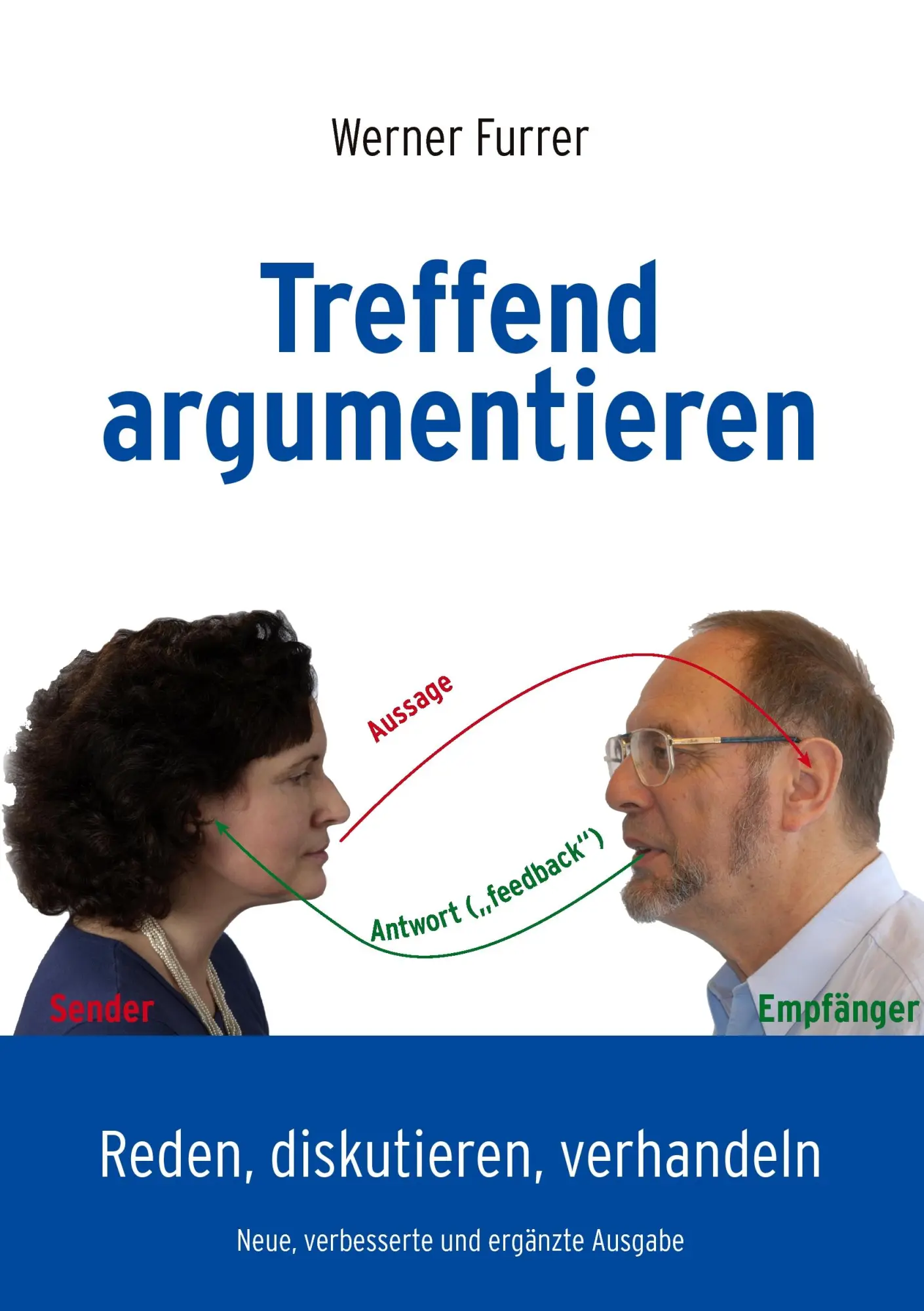Cover: 9783906459035 | Treffend argumentieren | Reden, diskutieren, verhandeln | Furrer