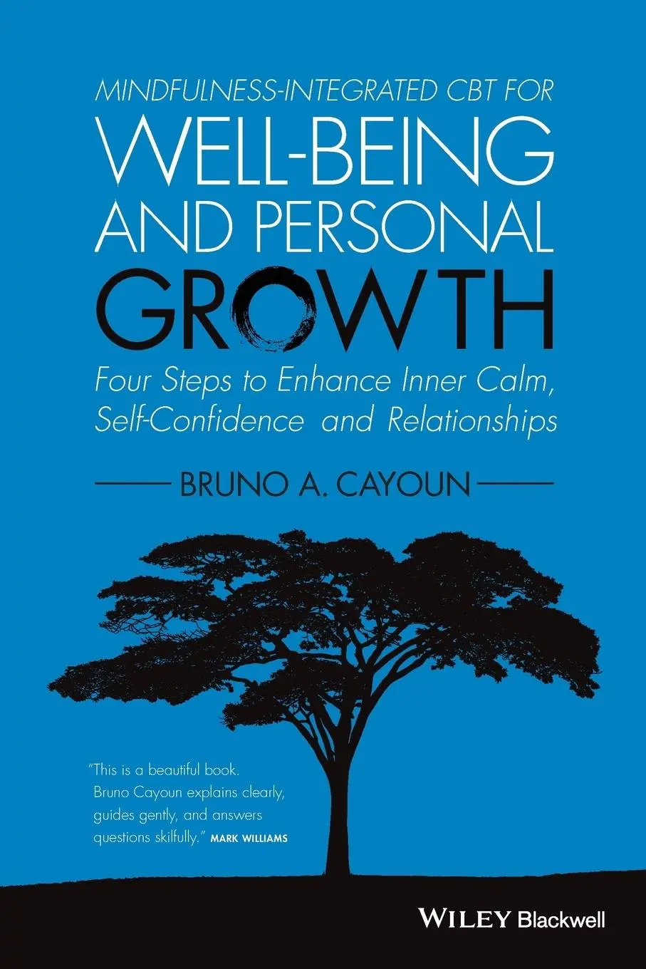 Cover: 9781118509135 | Mindfulness-Integrated CBT for Well-Being and Personal Growth | Cayoun