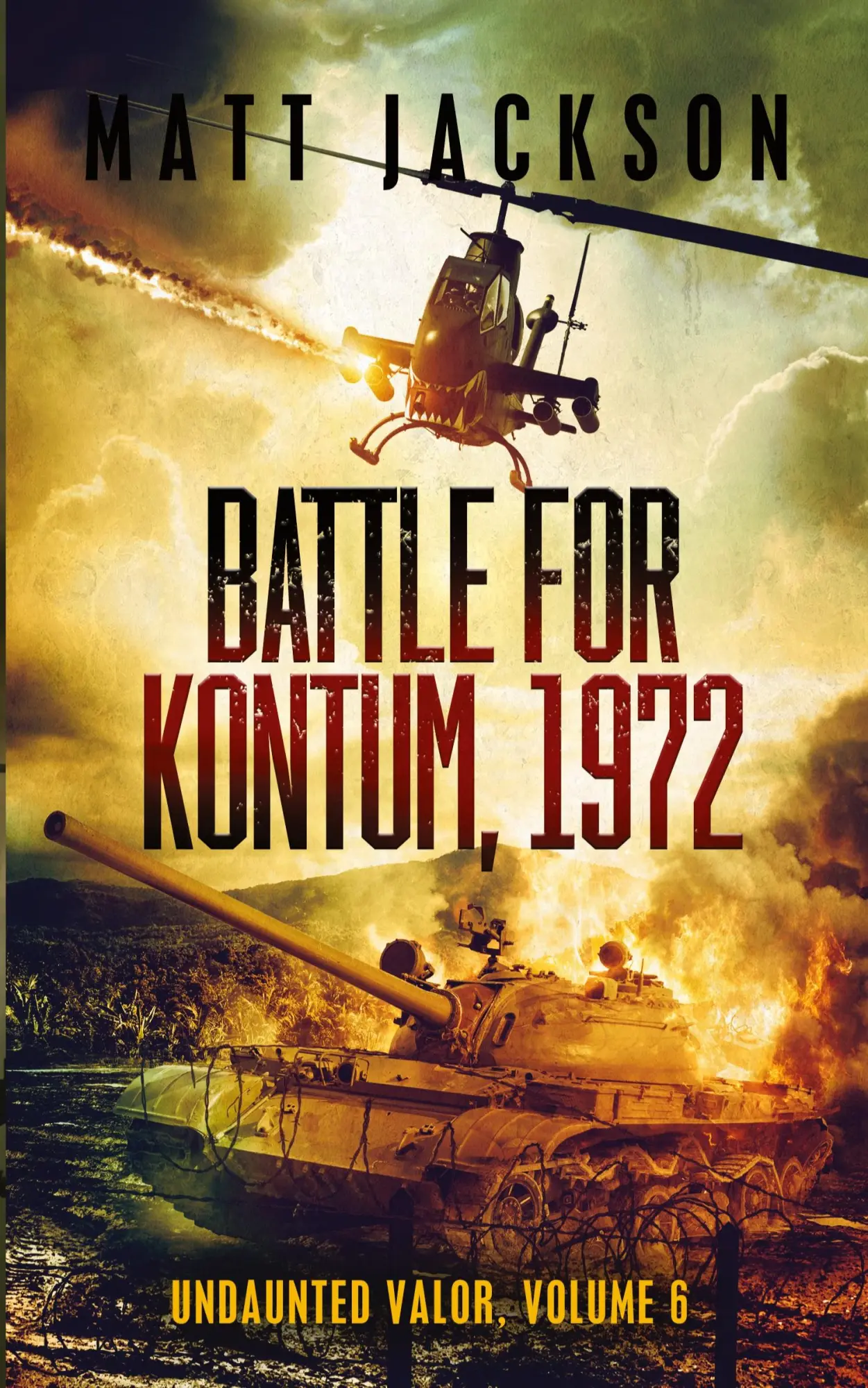 Cover: 9781960249135 | Battle of Kontum, 1972 | Matt Jackson | Taschenbuch | Englisch | 2024