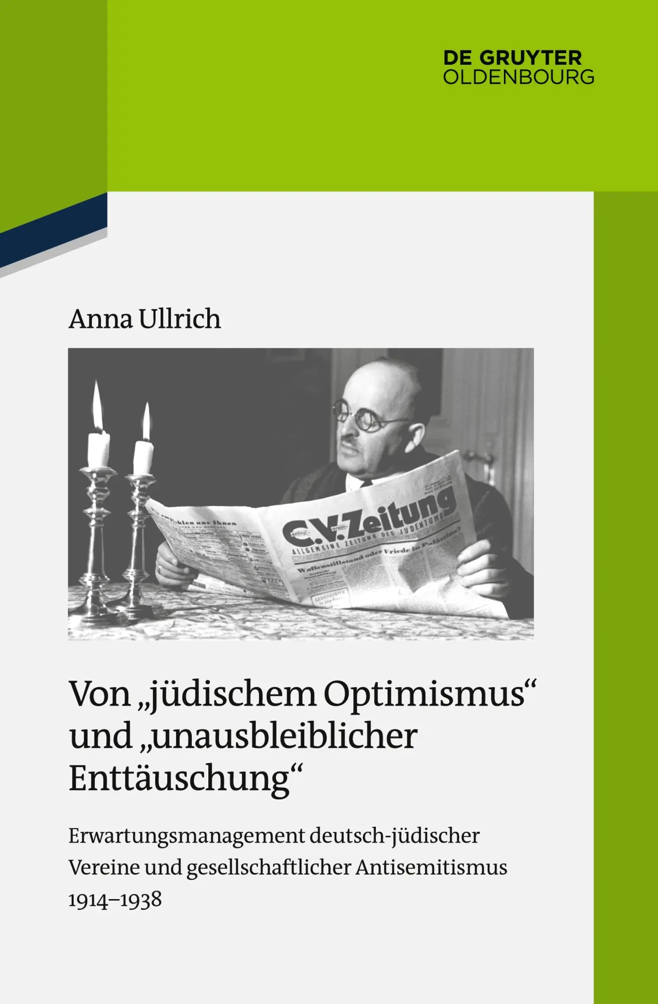 Cover: 9783110529135 | Von "jüdischem Optimismus" und "unausbleiblicher Enttäuschung" | Buch
