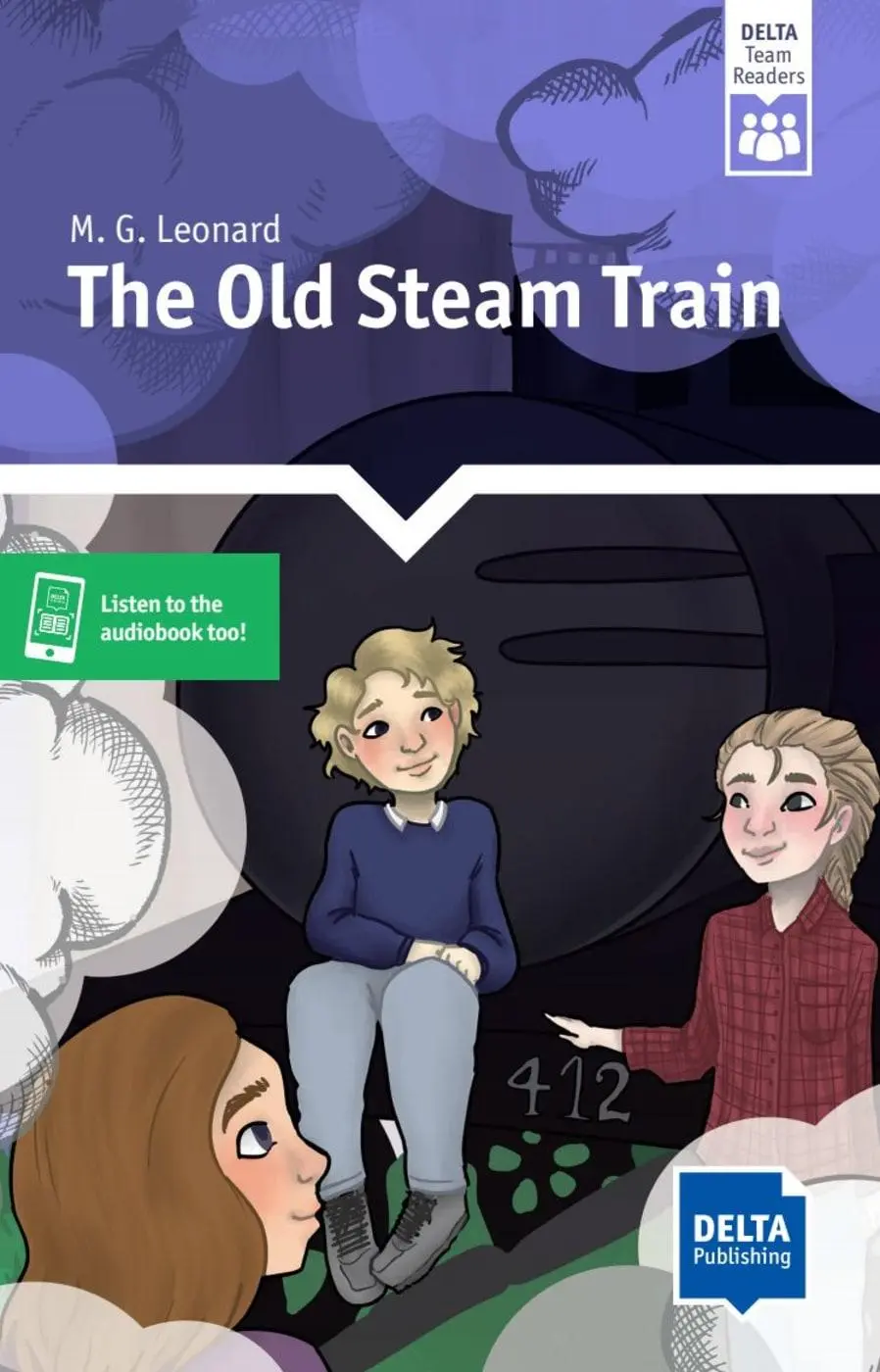 Cover: 9783125309135 | The Old Steam Train | M G Leonard | Taschenbuch | 137 S. | Englisch