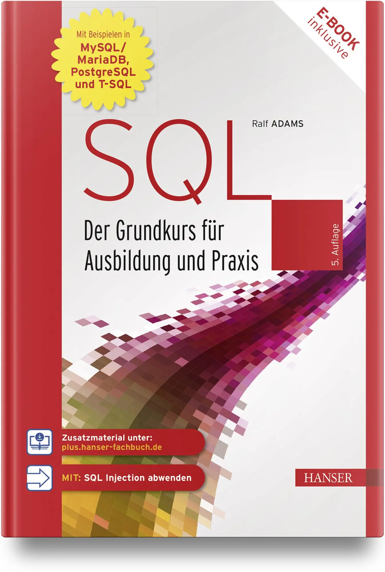Cover: 9783446479135 | SQL | Ralf Adams | Bundle | 1 Buch | Deutsch | 2023