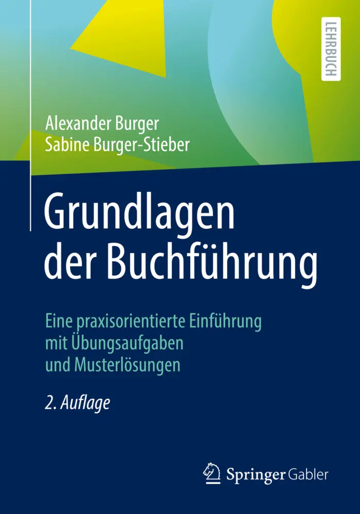 Cover: 9783658339135 | Grundlagen der Buchführung | Alexander Burger (u. a.) | Taschenbuch