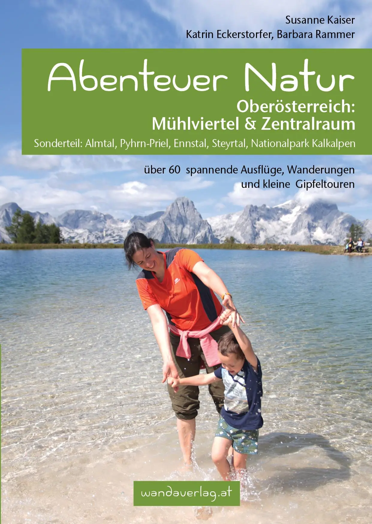 Cover: 9783902939135 | Abenteuer Natur Oberösterreich: Mühlviertel &amp; Zentralraum | Buch
