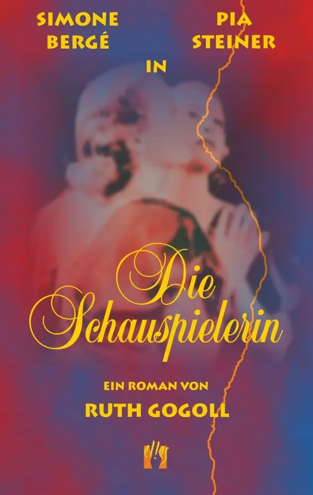 Cover: 9783932499135 | Die Schauspielerin | Ruth Gogoll | Taschenbuch | 252 S. | Deutsch