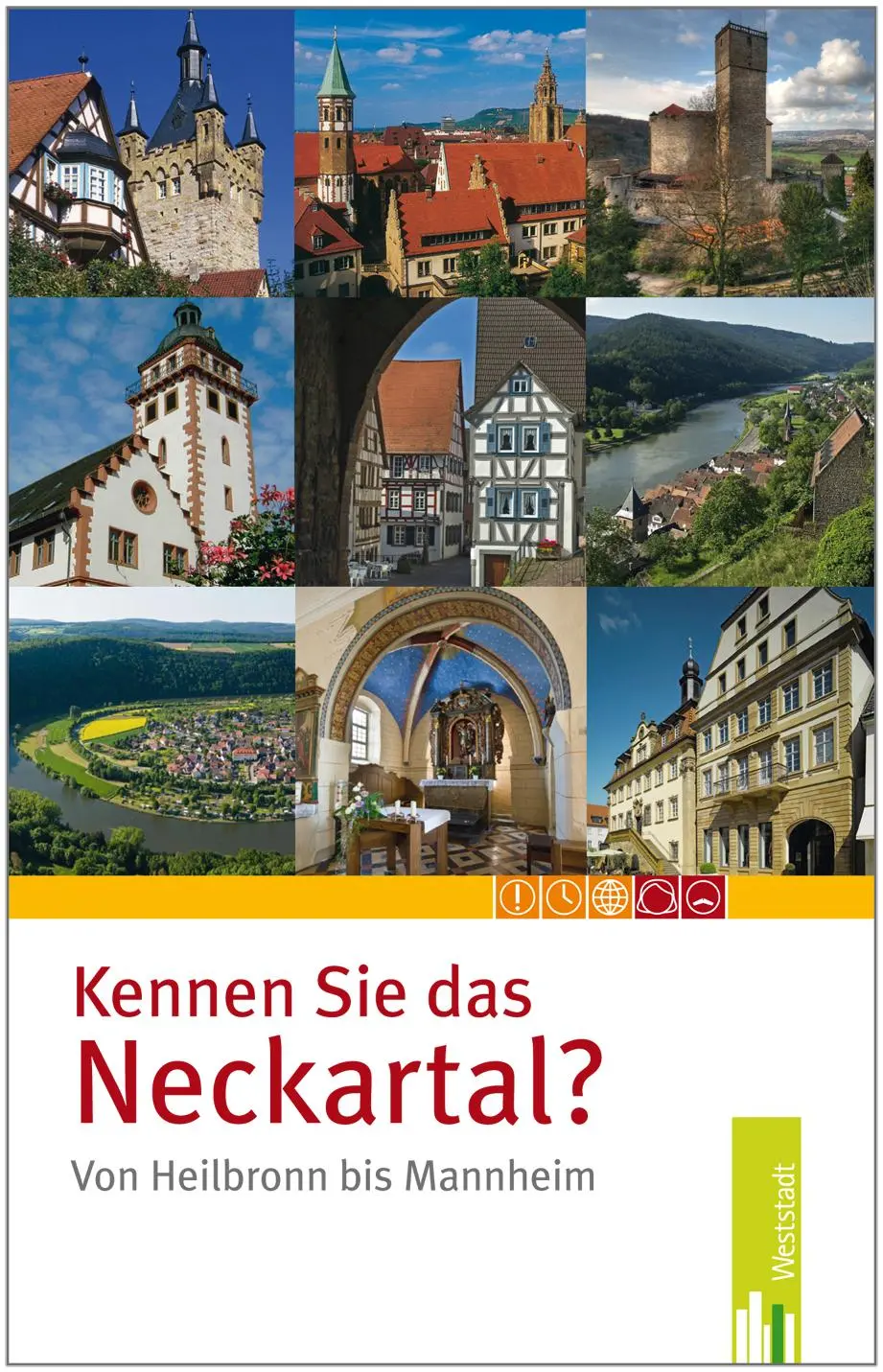 Cover: 9783940179135 | Kennen Sie das Neckartal von Heilbronn bis Mannheim? | Isolde Nees
