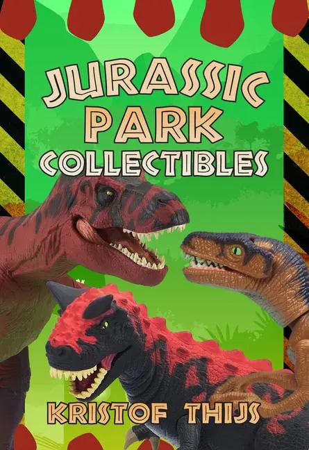 Cover: 9781445679235 | Jurassic Park Collectibles | Kristof Thijs | Taschenbuch | Englisch