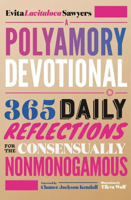 Cover: 9781990869235 | A Polyamory Devotional | Evita Lavitaloca Sawyers | Taschenbuch | 2023
