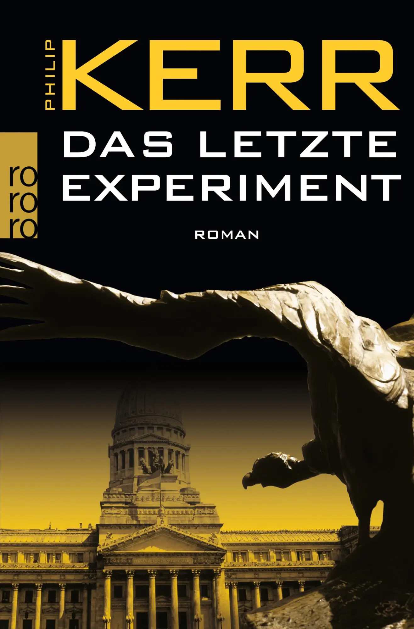 Cover: 9783499249235 | Das letzte Experiment | Philip Kerr | Taschenbuch | 462 S. | Deutsch