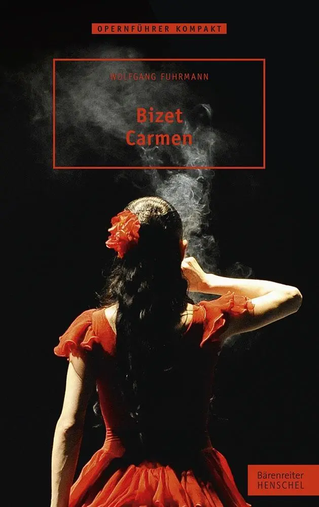 Cover: 9783894879235 | Bizet - Carmen | Opernführer Kompakt | Wolfgang Fuhrmann | Taschenbuch