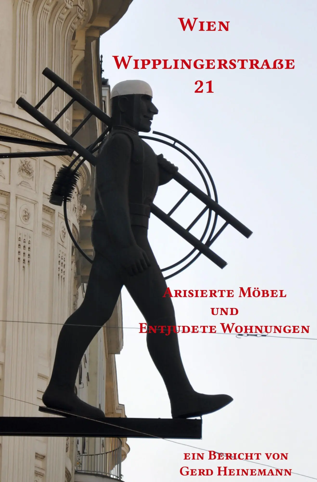 Cover: 9783988859235 | Wien Wipplingerstraße 21 Arisierte Möbel und Entjudete Wohnungen